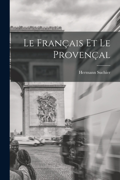 Le Français Et Le Provençal Le Français Et Le Provençal