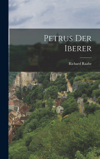 Petrus Der Iberer Petrus Der Iberer