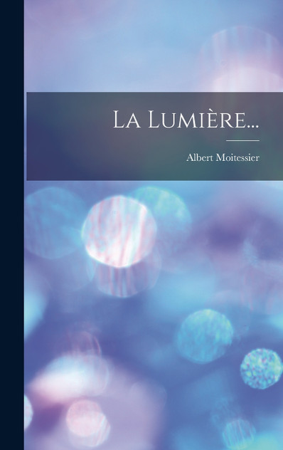 La Lumière...