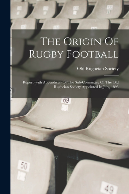 The Origin Of Rugby Football