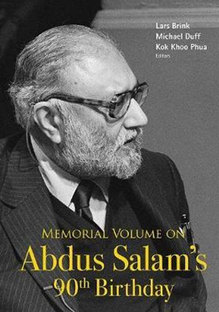 Memorial Volume on Abdus Salam's 90th Birthday Memorial Volume on Abdus Salam's 90th Birthday