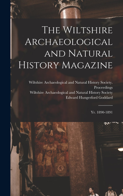 The Wiltshire Archaeological and Natural History Magazine The Wiltshire Archaeological and Natural History Magazine