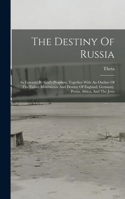 The Destiny Of Russia The Destiny Of Russia