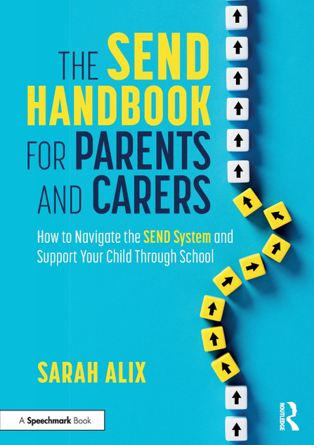 The SEND Handbook for Parents and Carers The SEND Handbook for Parents and Carers