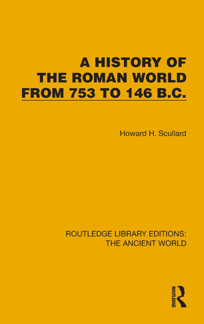 A History of the Roman World from 753 to 146 B.C. A History of the Roman World from 753 to 146 B.C.