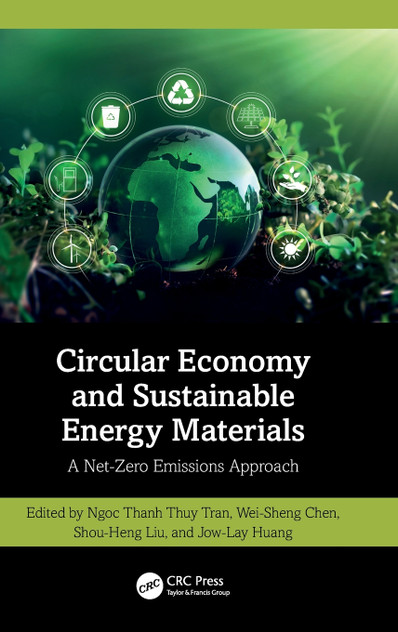 Circular Economy and Sustainable Energy Materials Circular Economy and Sustainable Energy Materials