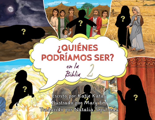 ¿Quiénes podríamos ser en la Biblia? ¿Quiénes podríamos ser en la Biblia?