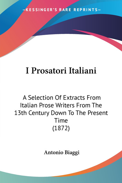 I Prosatori Italiani I Prosatori Italiani