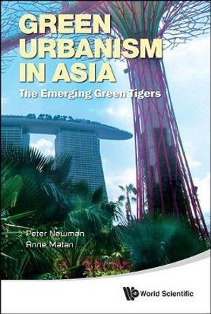 Green Urbanism In Asia Green Urbanism In Asia