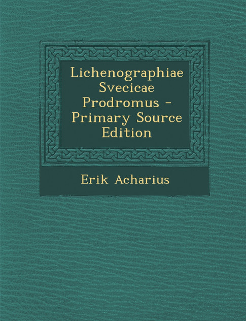 Lichenographiae Svecicae Prodromus