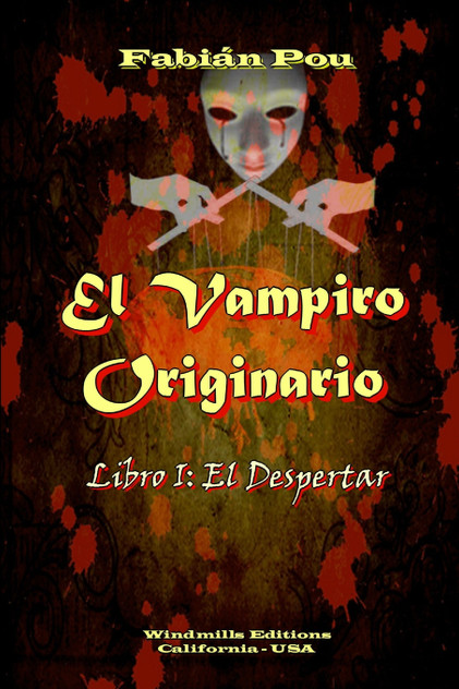 El Vampiro Originario - El Despertar El Vampiro Originario - El Despertar