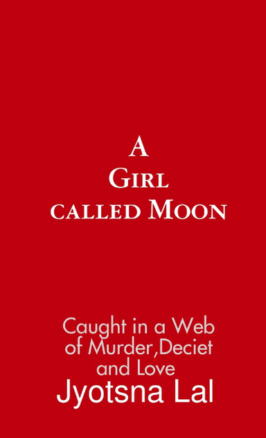 A GIRL CALLED MOON A GIRL CALLED MOON