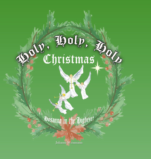 Holy, Holy, Holy Christmas Holy, Holy, Holy Christmas