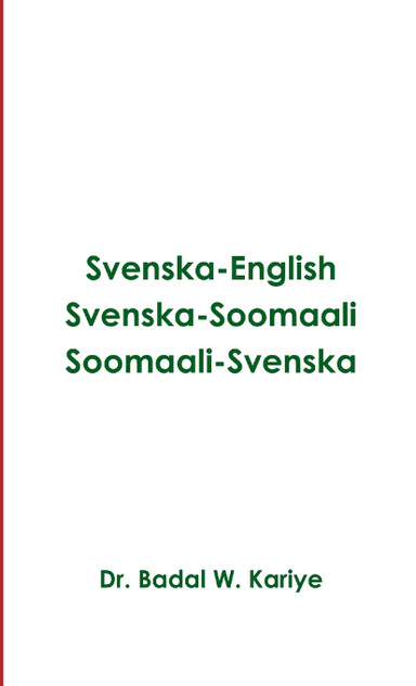 Svenska-English Svenska-Soomaali Soomaali-Svenska Svenska-English Svenska-Soomaali Soomaali-Svenska