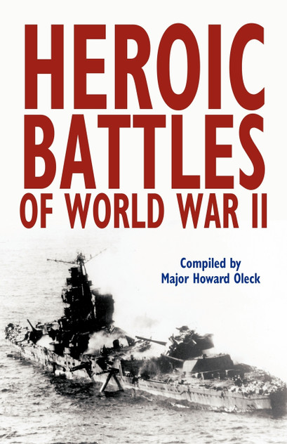Heroic Battles of World War II Heroic Battles of World War II