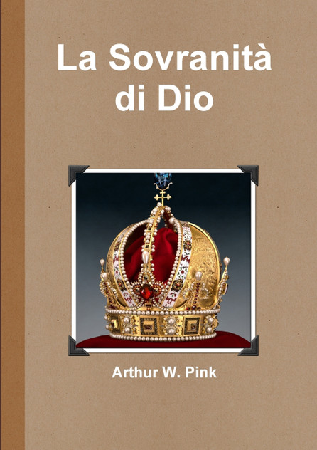 La Sovranità di Dio La Sovranità di Dio