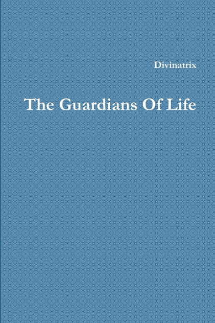 The Guardians Of Life The Guardians Of Life