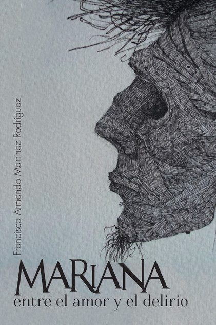 Mariana Entre El Amor y El Delirio Mariana Entre El Amor y El Delirio