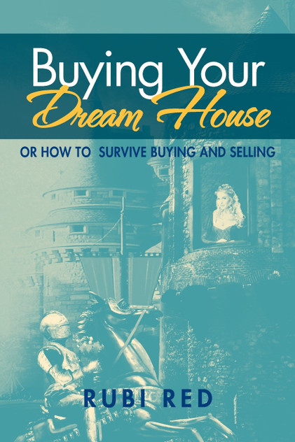 Buying Your Dream House Buying Your Dream House