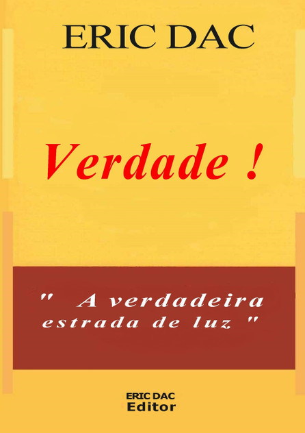 Verdade ! Verdade !