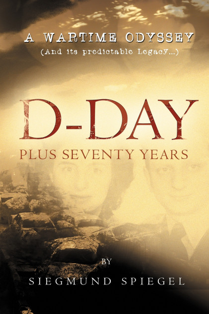 D-Day Plus Seventy Years D-Day Plus Seventy Years