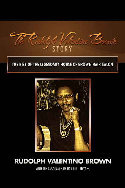 The Rudolph Valentino Brown Story The Rudolph Valentino Brown Story