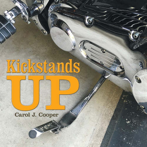 Kickstands Up Kickstands Up