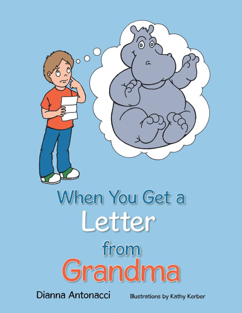 When You Get a Letter from Grandma When You Get a Letter from Grandma