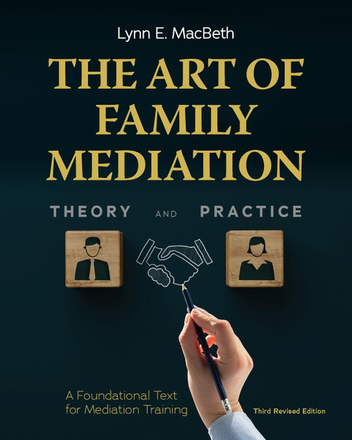 The Art of Family Mediation The Art of Family Mediation