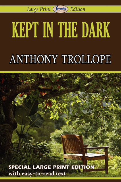 Kept in the Dark (Large Print Edition) Kept in the Dark (Large Print Edition)