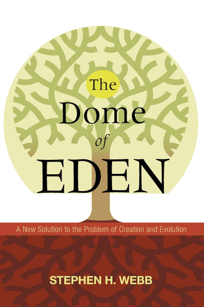 The Dome of Eden