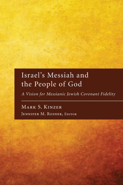 Israel's Messiah and the People of God Israel's Messiah and the People of God