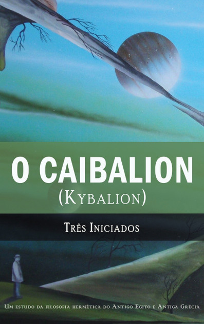 O Caibalion O Caibalion