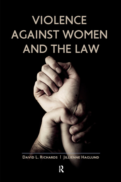 Violence Against Women and the Law Violence Against Women and the Law