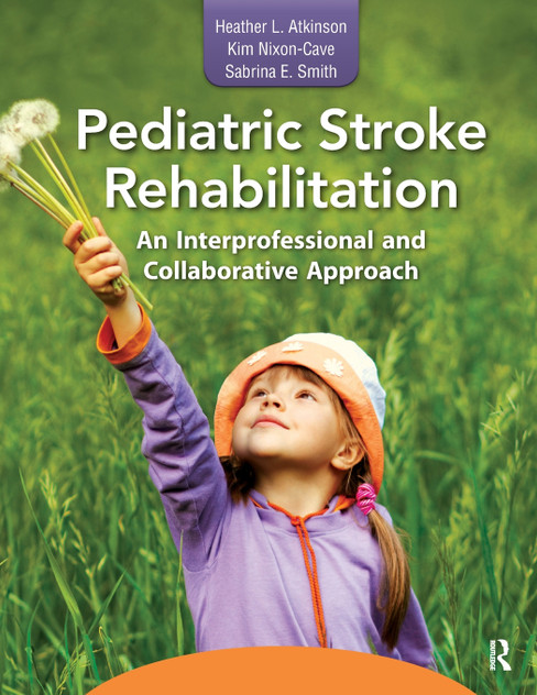 Pediatric Stroke Rehabilitation Pediatric Stroke Rehabilitation