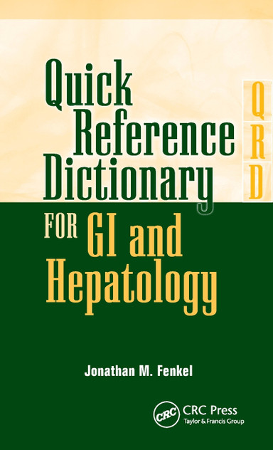 Quick Reference Dictionary for GI and Hepatology