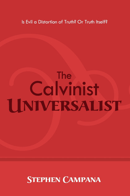 The Calvinist Universalist The Calvinist Universalist