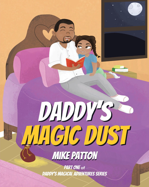 Daddy's Magic Dust Daddy's Magic Dust