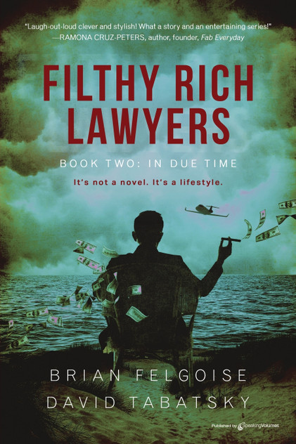 Filthy Rich Lawyers Filthy Rich Lawyers