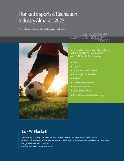Plunkett's Sports & Recreation Industry Almanac 2025 Plunkett's Sports & Recreation Industry Almanac 2025