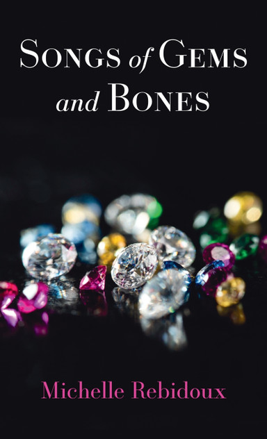 Songs of Gems and Bones Songs of Gems and Bones