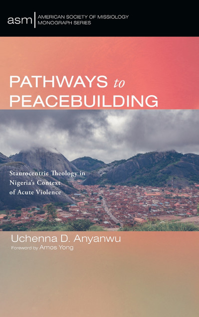 Pathways to Peacebuilding Pathways to Peacebuilding
