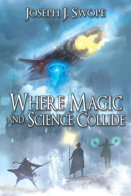 Where Magic and Science Collide Where Magic and Science Collide