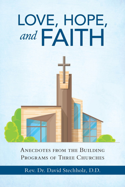 Love, Hope, and Faith Love, Hope, and Faith
