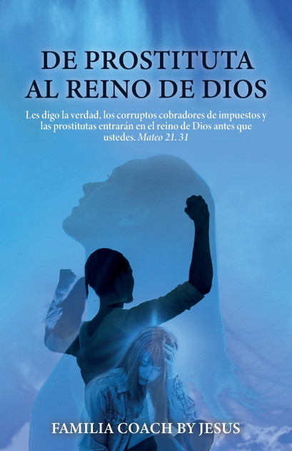 De prostituta al Reino de Dios De prostituta al Reino de Dios