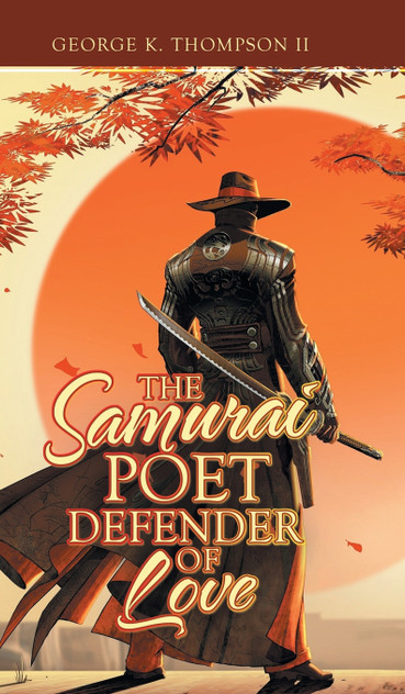 The Samurai Poet Defender of Love The Samurai Poet Defender of Love