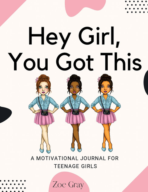 Hey Girl, You Got This Hey Girl, You Got This
