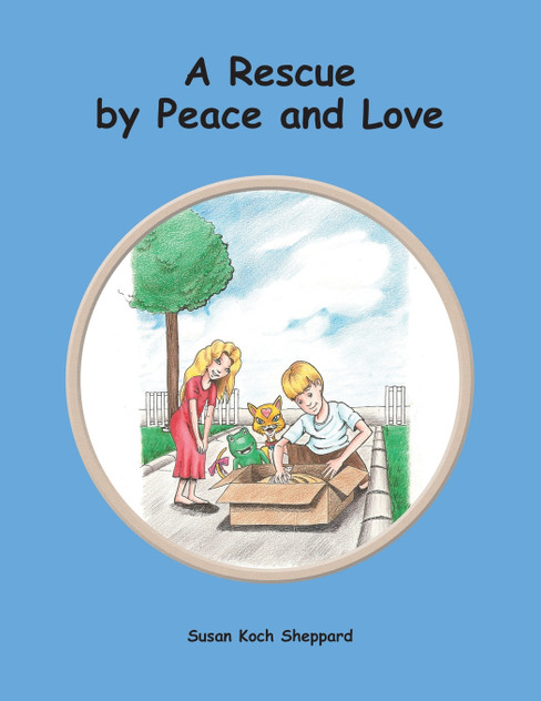 A Rescue by Peace and Love A Rescue by Peace and Love