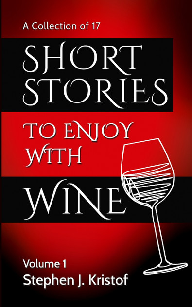 Short Stories to Enjoy with Wine Short Stories to Enjoy with Wine