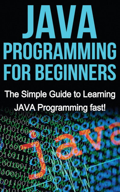 JAVA Programming for Beginners JAVA Programming for Beginners
